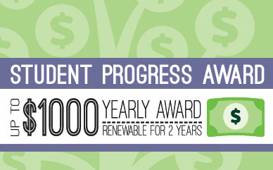 Student progress award - up to $1000 yearly award renewable for 2 years