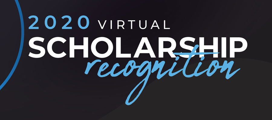2020 Virtual Scholarship Recognition Event