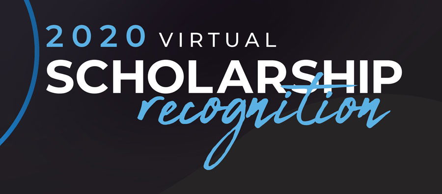 2020 Virtual Scholarship Recognition Event